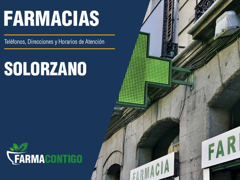 Farmacias en Solorzano - Teléfonos, Direcciones y Horarios de Atención