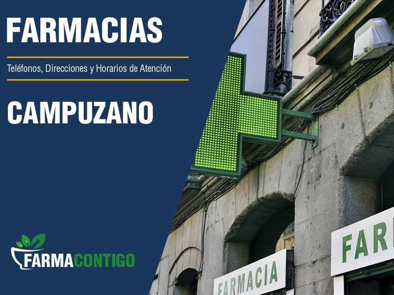 Farmacias en Campuzano - Teléfonos, Direcciones y Horarios de Atención