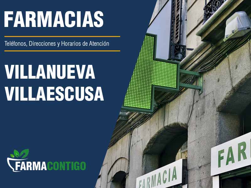 Farmacias en Villanueva Villaescusa - Teléfonos, Direcciones y Horarios de Atención