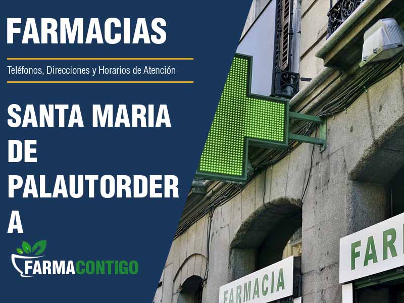 Farmacias en Santa Maria De Palautordera - Telfonos, Direcciones y Horarios de Atencin