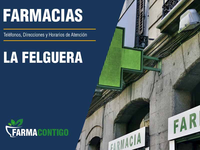 Farmacias en La Felguera - Teléfonos, Direcciones y Horarios de Atención