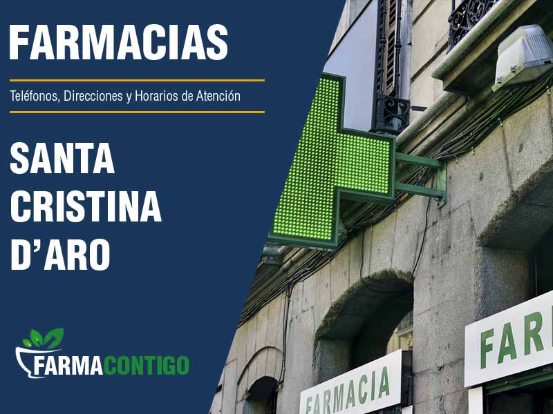 Farmacias en Santa Cristina D'Aro - Teléfonos, Direcciones y Horarios de Atención