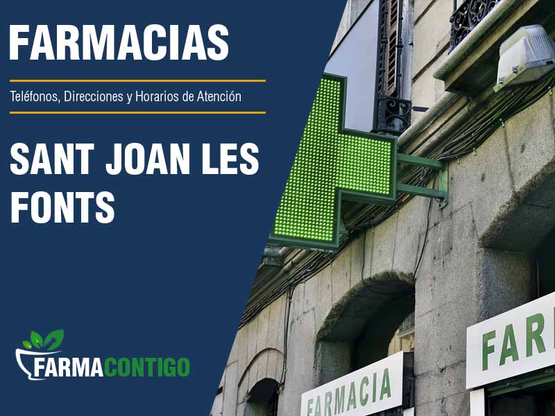 Farmacias en Sant Joan Les Fonts - Teléfonos, Direcciones y Horarios de Atención