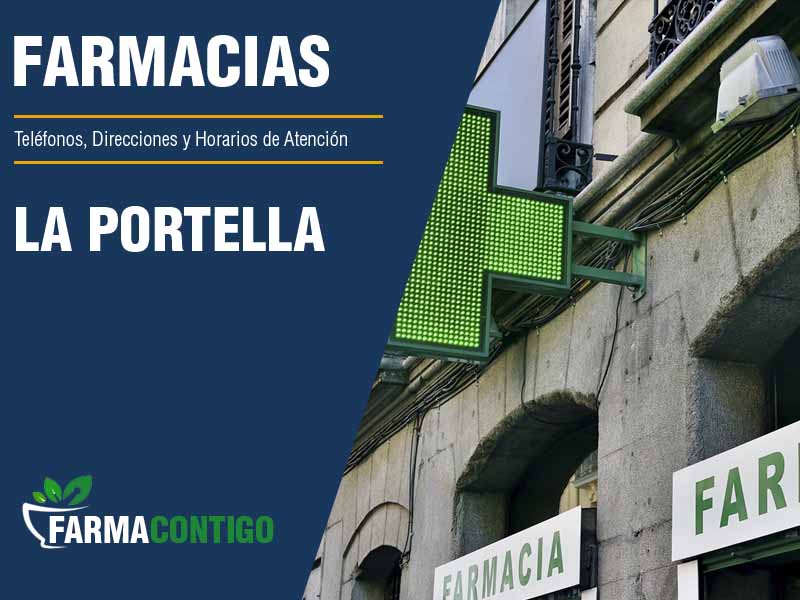 Farmacias en La Portella - Teléfonos, Direcciones y Horarios de Atención