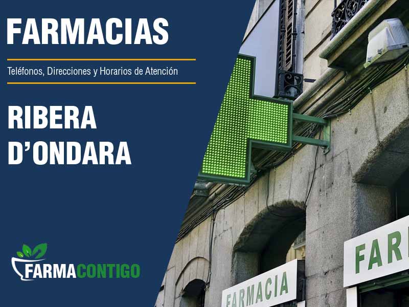 Farmacias en Ribera D'Ondara - Teléfonos, Direcciones y Horarios de Atención