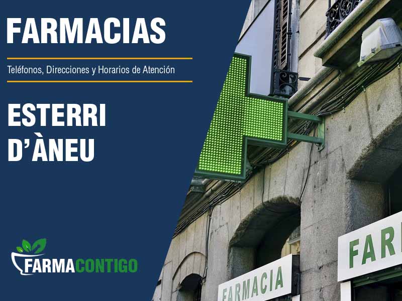 Farmacias en Esterri D'Àneu - Teléfonos, Direcciones y Horarios de Atención