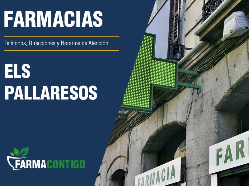 Farmacias en Els Pallaresos - Teléfonos, Direcciones y Horarios de Atención