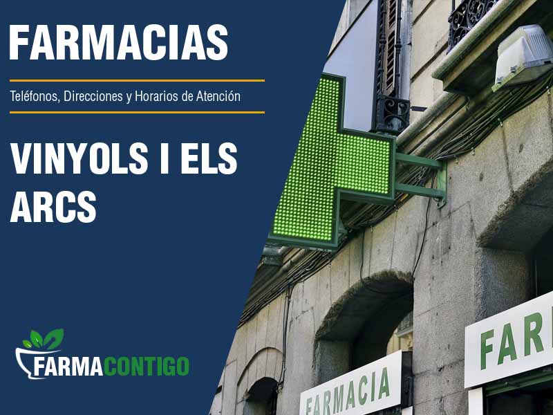 Farmacias en Vinyols I Els Arcs - Telfonos, Direcciones y Horarios de Atencin