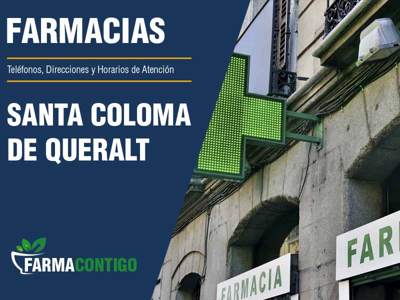 Farmacias en Santa Coloma De Queralt - Telfonos, Direcciones y Horarios de Atencin