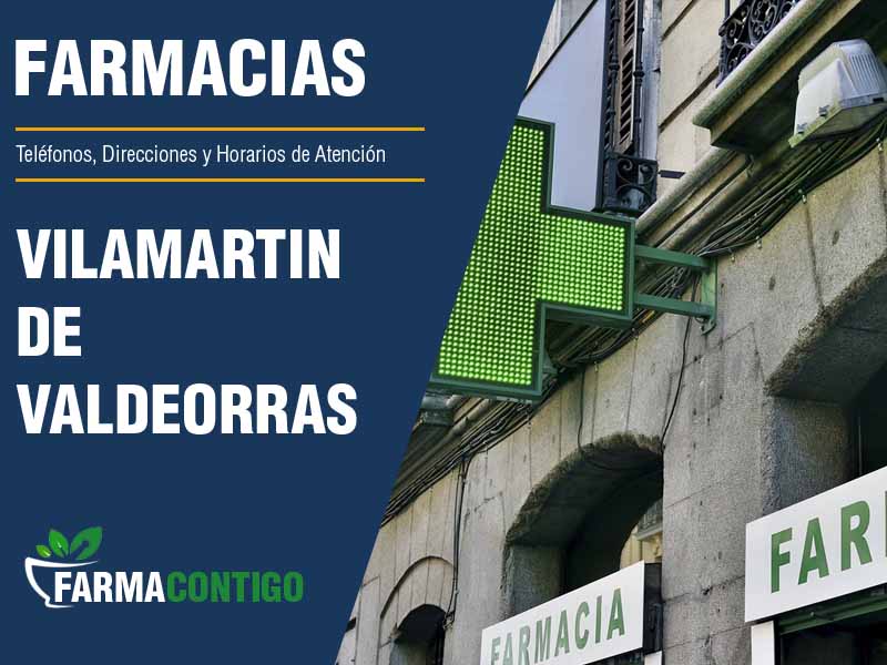 Farmacias en Vilamartin De Valdeorras - Teléfonos, Direcciones y Horarios de Atención