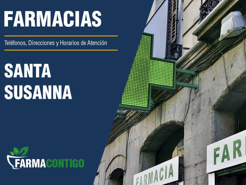 Farmacias en Santa Susanna - Telfonos, Direcciones y Horarios de Atencin