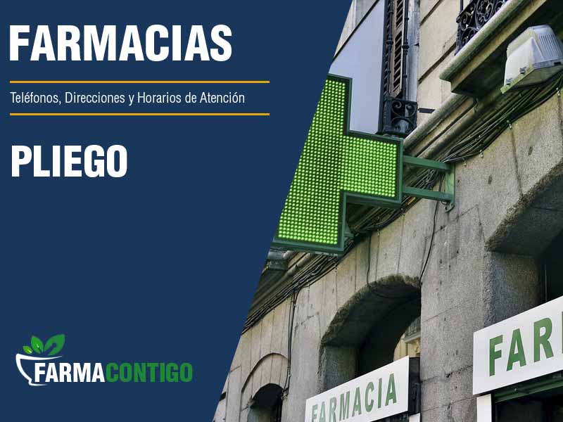 Farmacias en Pliego - Telfonos, Direcciones y Horarios de Atencin